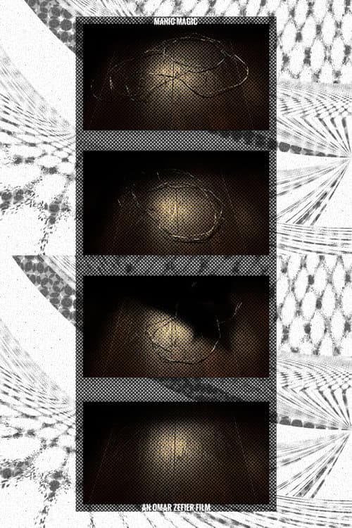 Постер: Manic Magic: a Poem in Four Parts