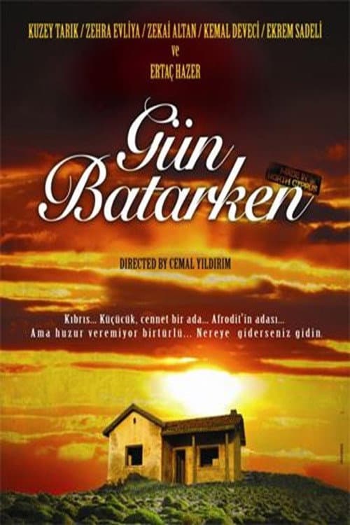 Постер: Gün Batarken