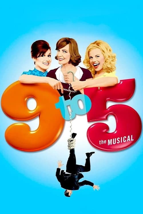 Постер: 9 to 5: The Musical