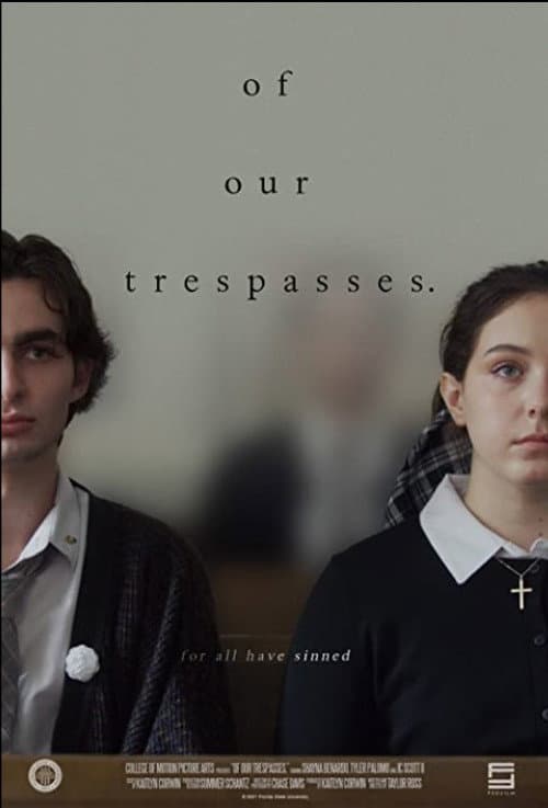 Постер: Of Our Trespasses.
