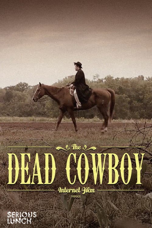 Постер: The Dead Cowboy
