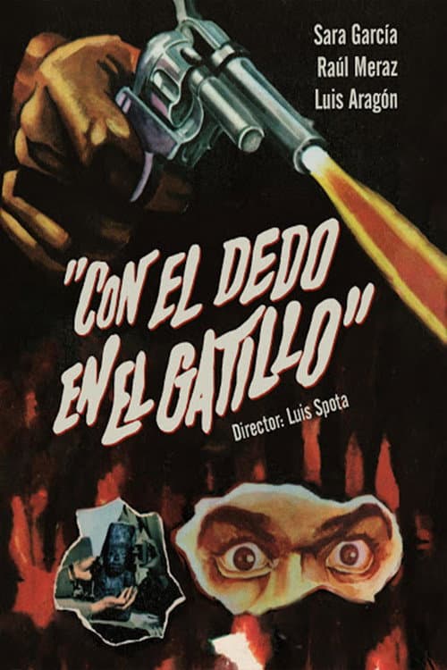 Постер: Con el Dedo en el Gatillo