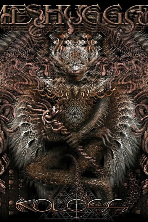 Постер: Meshuggah: Konstrukting the Koloss