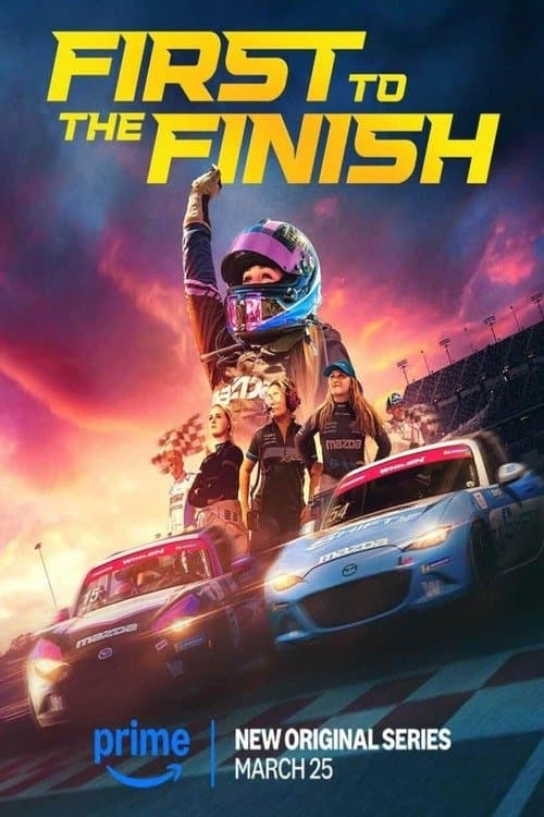 Постер: First to the Finish