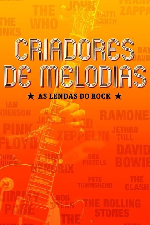 Постер: Criadores de Melodias - As Lendas do Rock