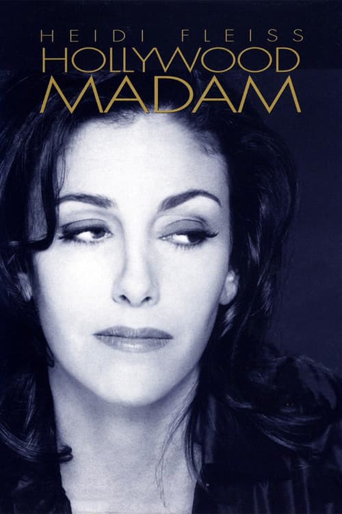 Постер: Heidi Fleiss: Hollywood Madam