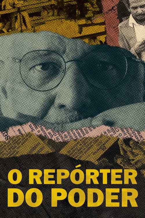 Постер: O Repórter do Poder