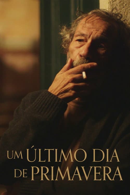 Постер: Um Último Dia de Primavera
