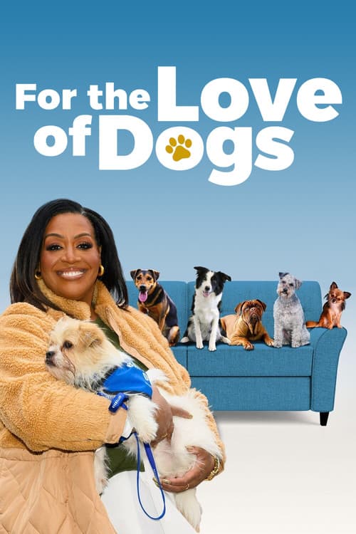 Постер: For the Love of Dogs