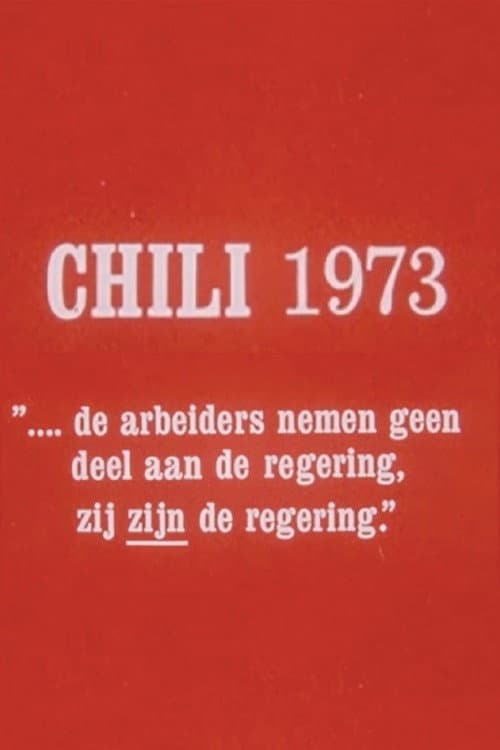 Постер: Chili 1973: de arbeiders nemen geen deel aan de regering, zij zijn de regering