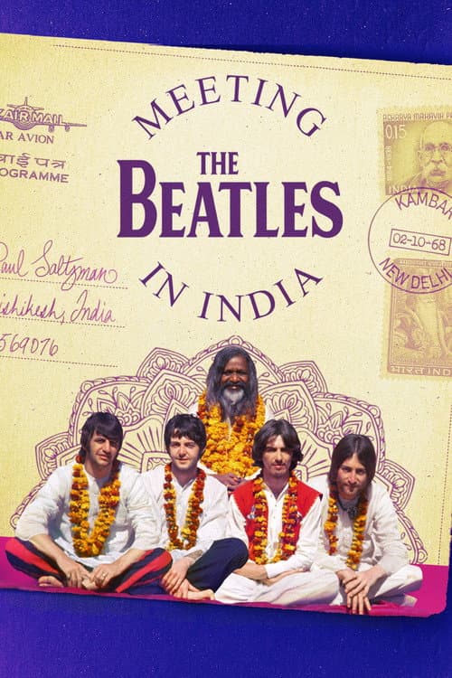 Постер: Meeting the Beatles in India