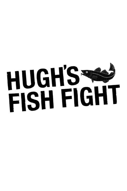Постер: Hugh's Fish Fight