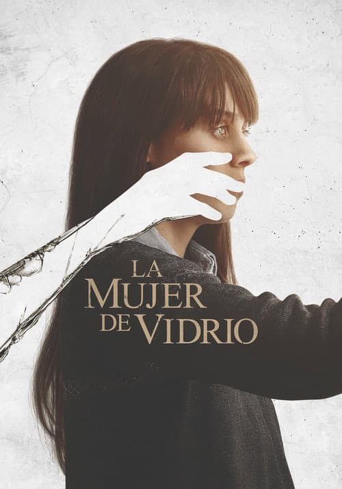 Постер: La mujer de vidrio