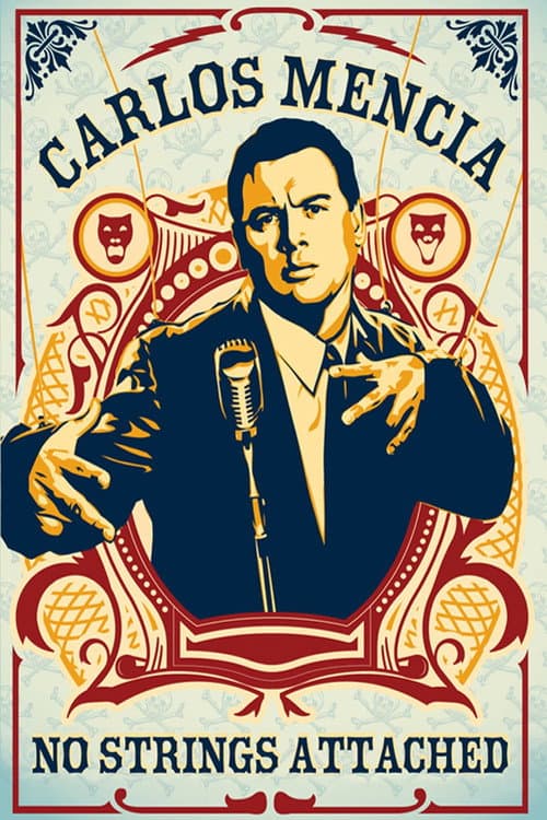 Постер: Carlos Mencia: No Strings Attached