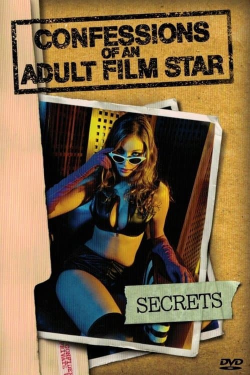 Постер: Confessions of an Adult Film Star: Secrets