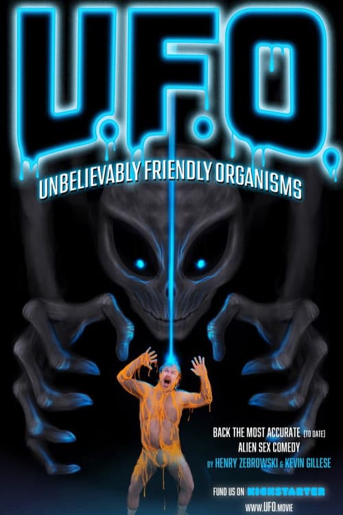 Постер: UFO: Unbelievably Friendly Organisms