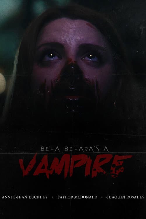 Постер: Bela Belara's A Vampire