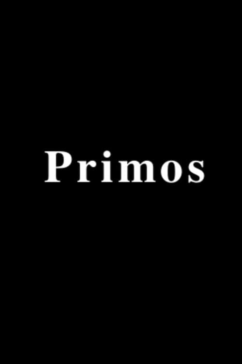 Постер: Primos