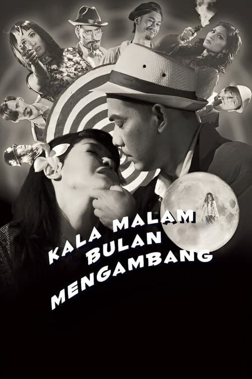 Постер: Kala Malam Bulan Mengambang