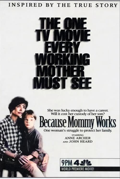 Постер: Because Mommy Works