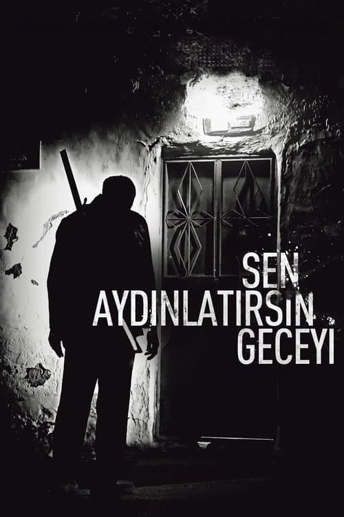 Постер: Sen Aydınlatırsın Geceyi