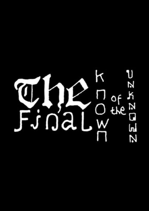 Постер: The Final Known of the Unknown