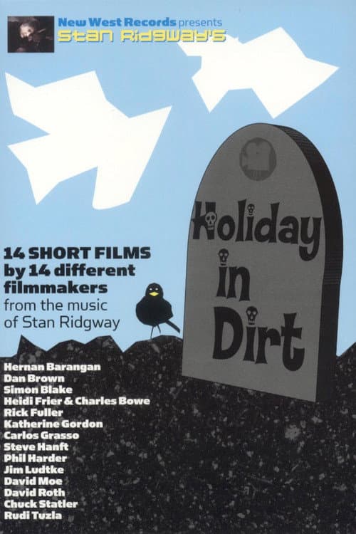 Постер: Stan Ridgway's Holiday In Dirt