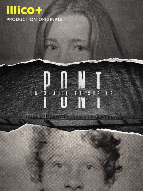 Постер: Un 3 juillet sur le pont