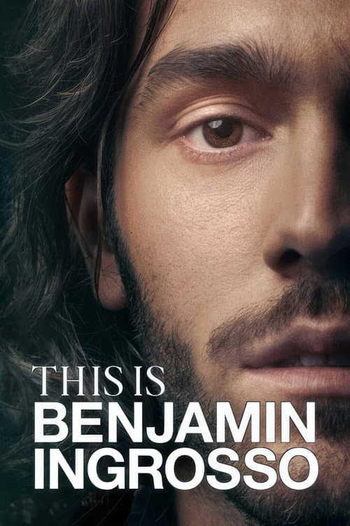 Постер: This Is Benjamin Ingrosso