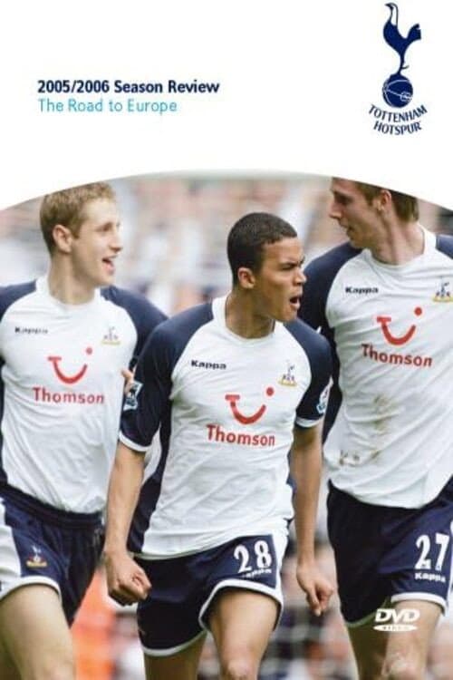 Постер: Tottenham Hotspur - Official Review Of The Season 2005-06