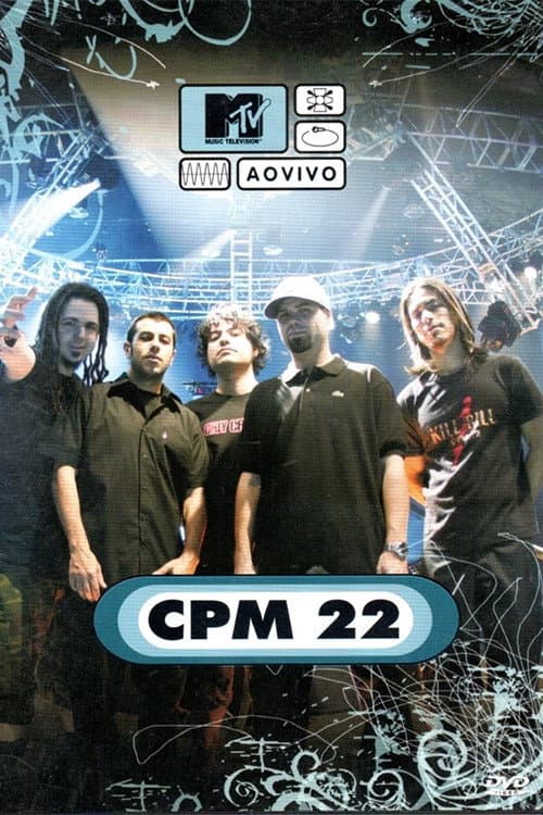 Постер: MTV ao Vivo: CPM 22