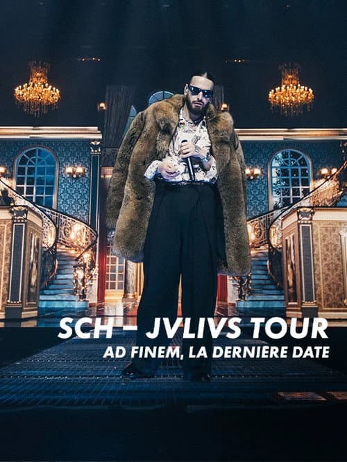Постер: SCH - JVLIVS Tour : Ad Finem