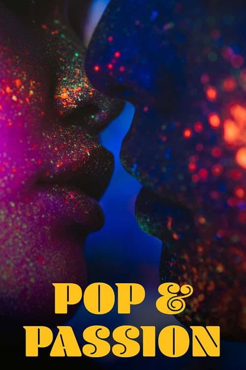 Постер: Pop & Passion