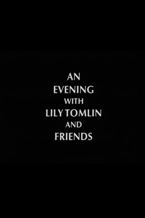 Постер: An Evening with Lily Tomlin and Friends