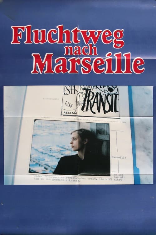 Постер: Fluchtweg nach Marseille