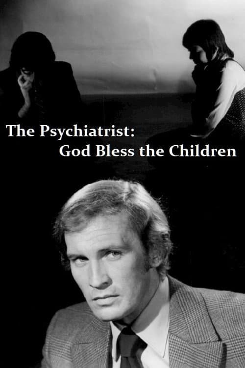 Постер: The Psychiatrist: God Bless the Children