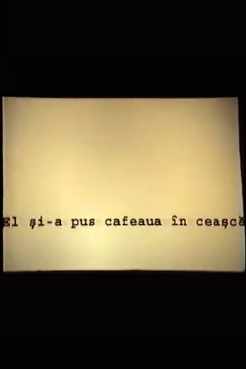 Постер: El și-a pus cafea în ceașcă