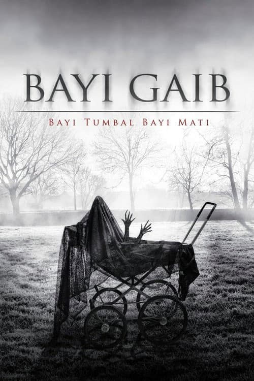 Постер: Bayi Gaib: Bayi Tumbal Bayi Mati
