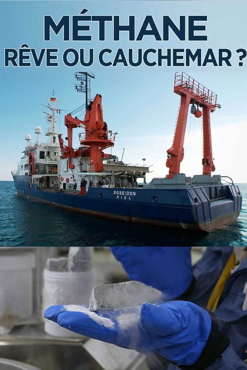 Постер: Méthane, rêve ou cauchemar ?