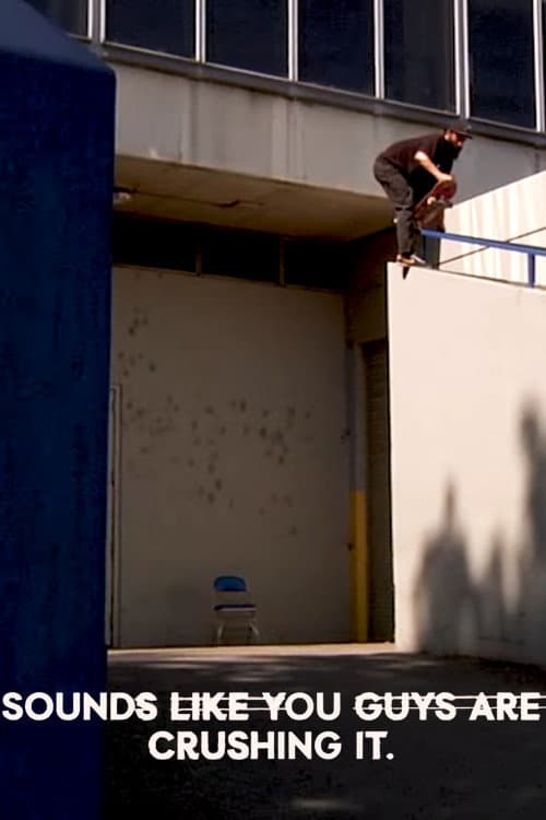 Постер: POLAR SKATE CO. - Sounds Like You Guys Are Crushing It