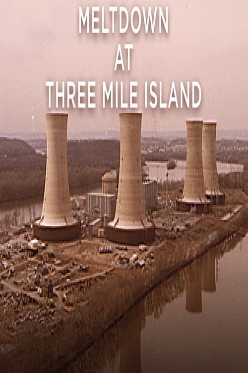 Постер: Meltdown at Three Mile Island