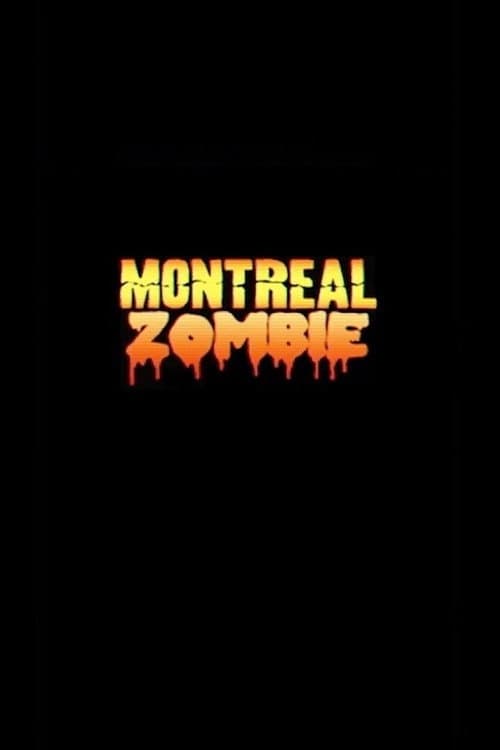 Постер: Montréal Zombie