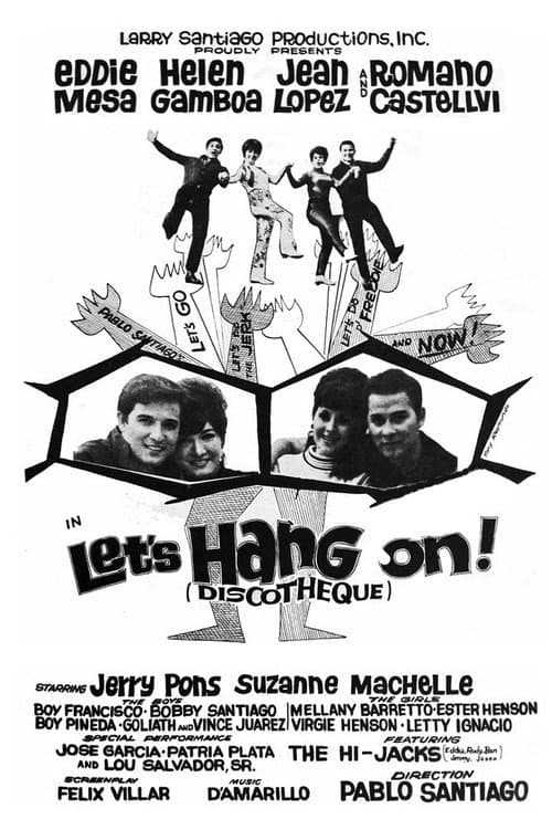Постер: Let's Hang On!