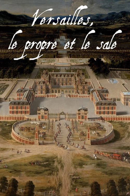 Постер: Versailles : Le propre et le sale