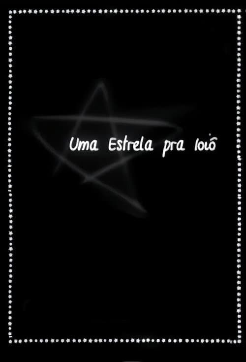 Постер: Uma Estrela pra Ioiô