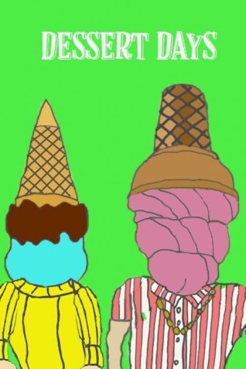 Постер: Dessert Days