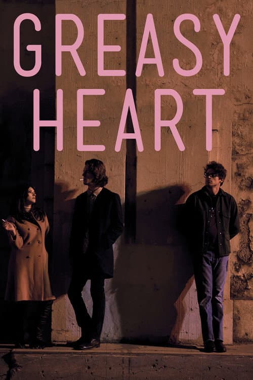 Постер: Greasy Heart