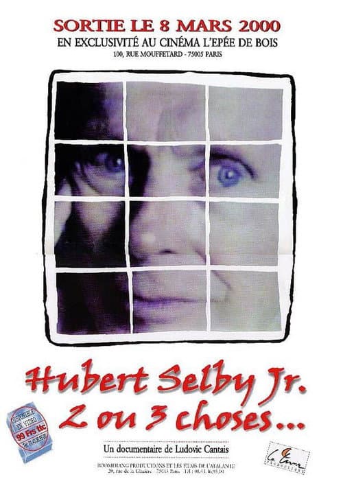 Постер: Hubert Selby Jr., 2 ou 3 choses...