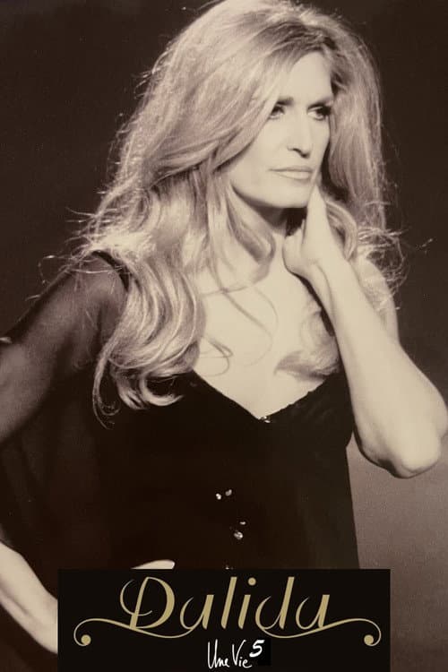 Постер: Dalida - Une Vie - 5
