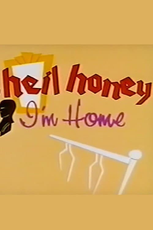 Постер: Heil Honey I'm Home!
